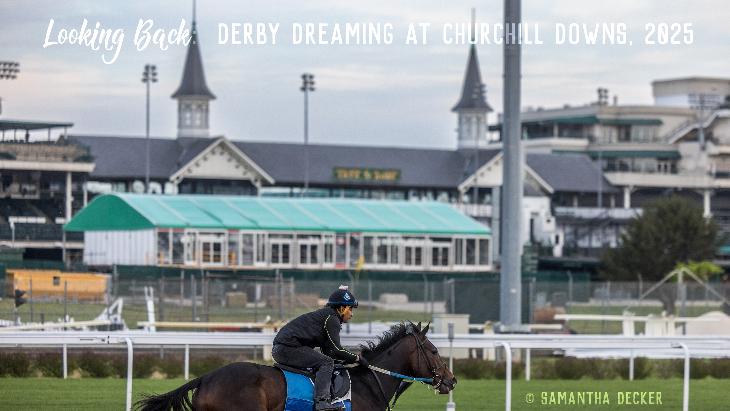 Looking Back: Derby Dreaming at Churchill Downs, 2025 - Photography by